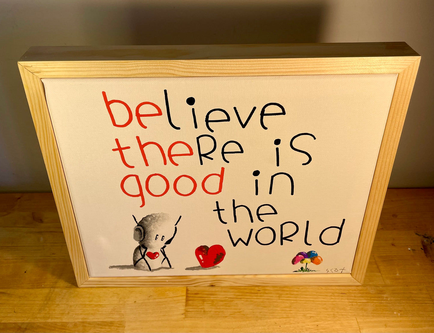 'Be The Good' Original Canvas Art 11" x 13" - Tarc The Robot
