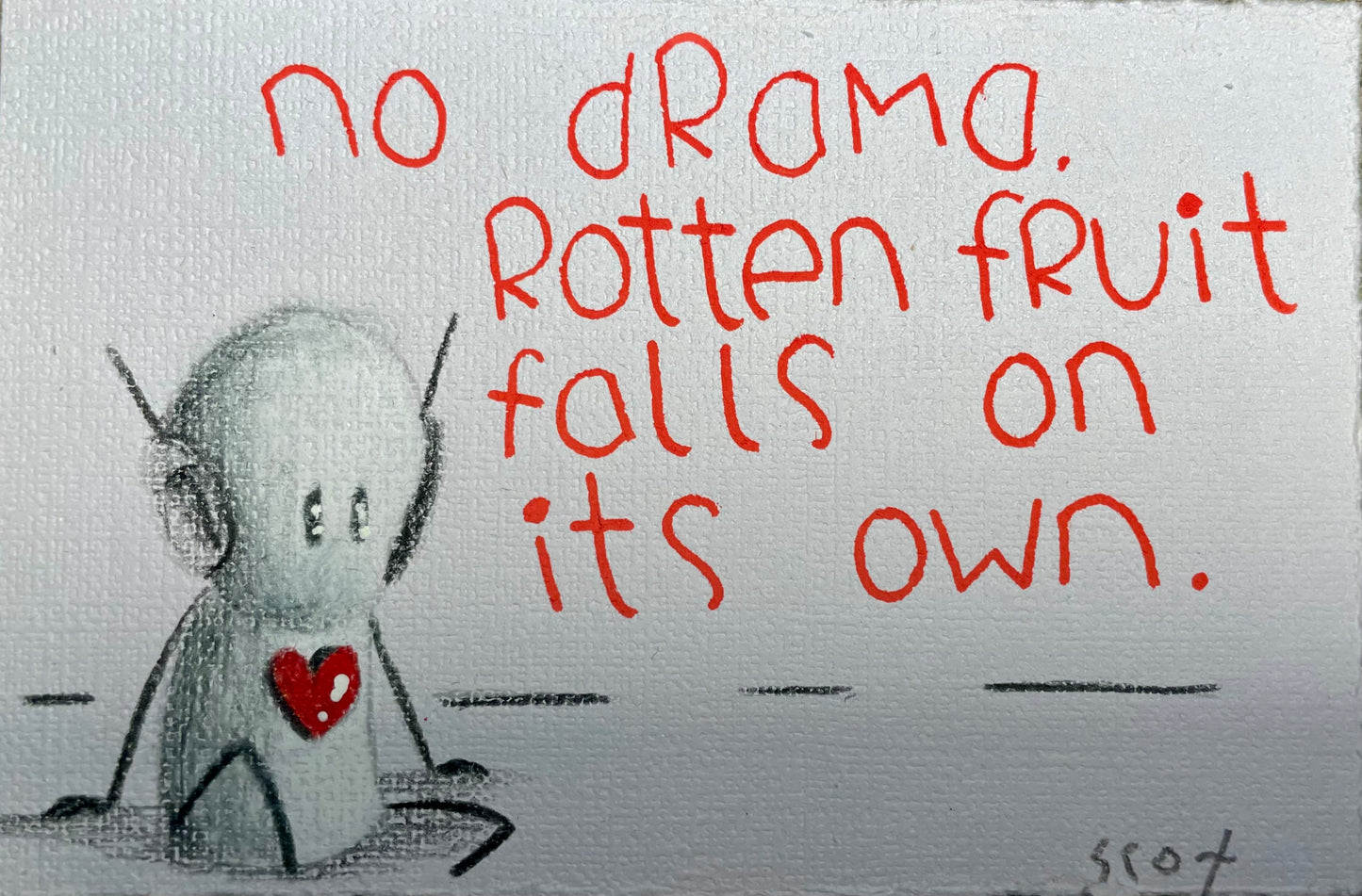 'No Drama' Original 4.5" x 3" - Tarc The Robot