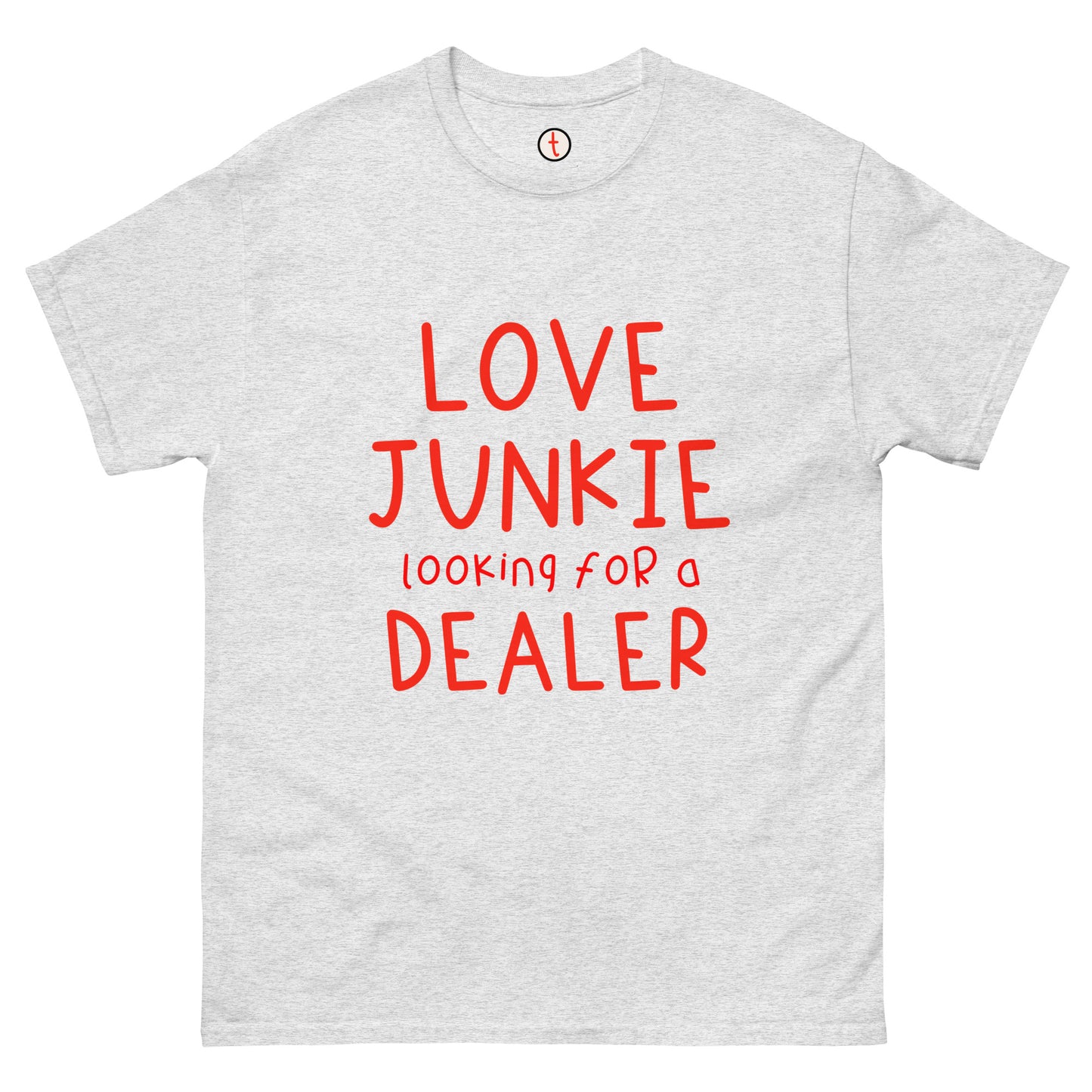 Love Junkie Unisex Tee - Casual Tee | Tarc The Robot