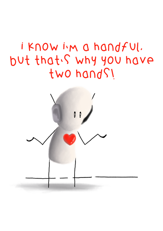 Handful' Art Print 12" x 16" | Tarc The Robot